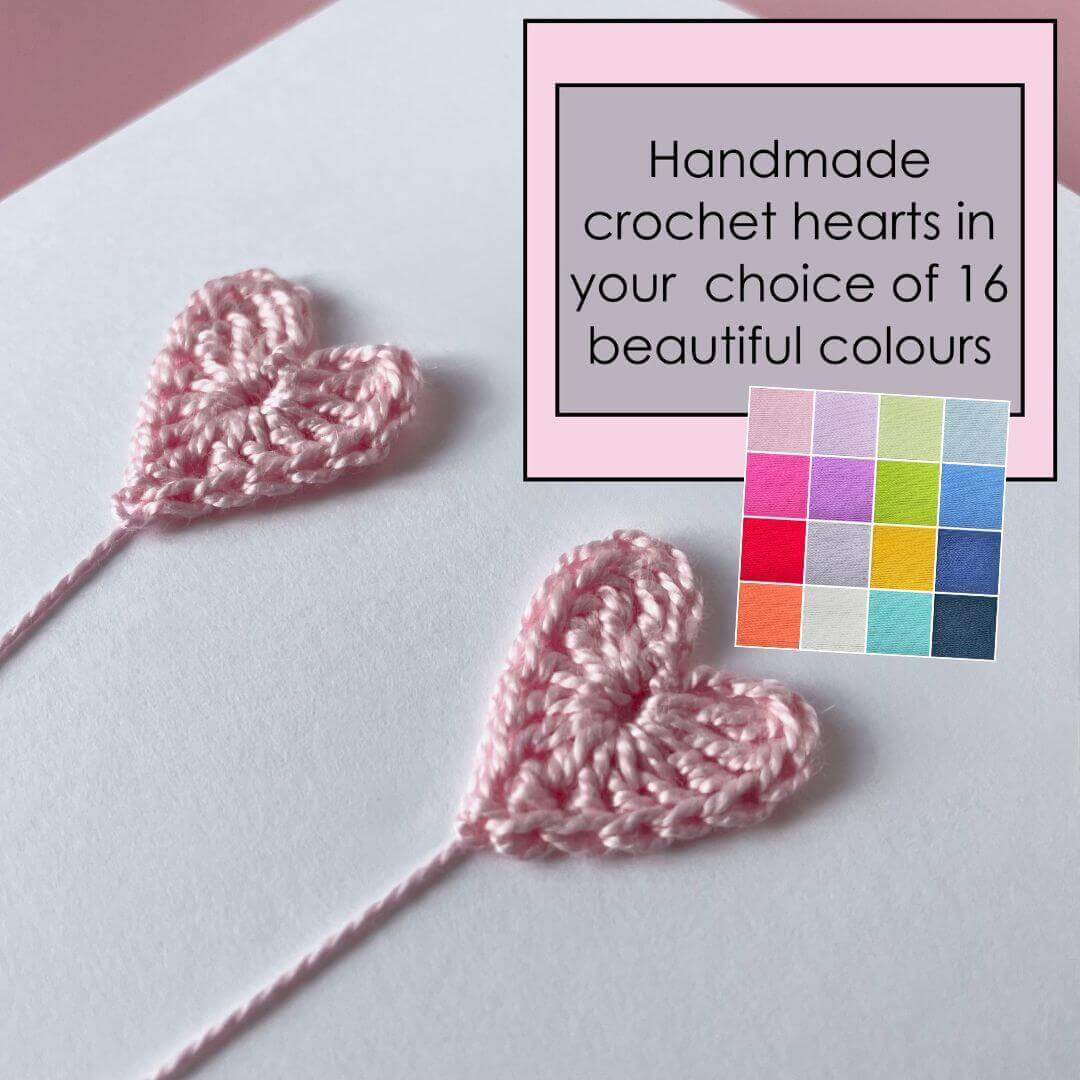 Any year anniversary card finished with crochet hearts - personalised anniversary